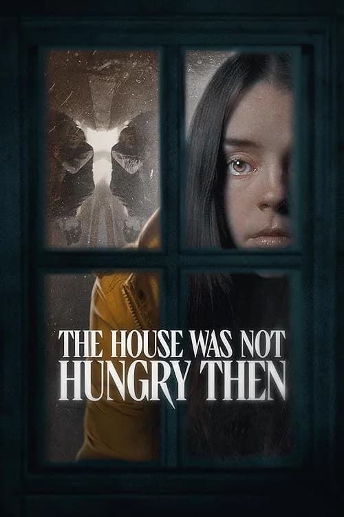 The House Was Not Hungry Then
